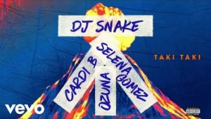 DJ SNAKE & OZUNA & CARDI B & SELENA GOMEZ - Taki Taki