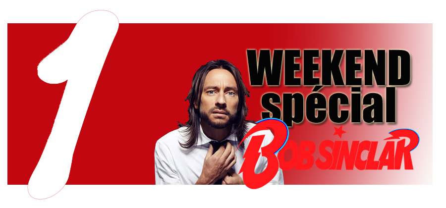 Passez le weekend avec Bob Sinclar