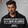 Ibiza World Club Tour Radioshow – Martin Garrix
