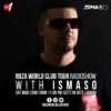 Ibiza World Club Tour Radioshow – Ismaso