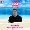Ibiza World Club Tour Radioshow – Matt Myer