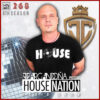HOUSE NATION Radio Show by JC ARGANDOÑA Episode 268