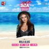Ibiza World Club Tour Radioshow – Mila Alias